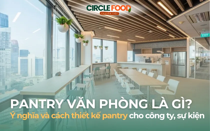 Pantry văn phòng là gì?