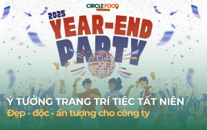Ý tưởng trang trí tiệc tất niên đẹp - độc - ấn tượng cho công ty