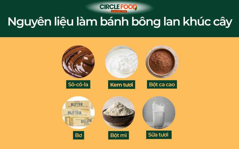 Nguyên liệu làm bánh bông lan khúc cây 