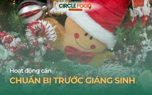 12 Hoạt động cần Chuẩn bị trước Giáng Sinh để có một mùa Lễ trọn vẹn, ý nghĩa