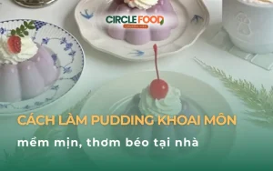 Cách làm thạch pudding khoai môn tại nhà mềm mịn, thơm béo