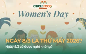 Ngày 8/3 là thứ mấy 2026? Ngày 8/3 có được nghỉ không?