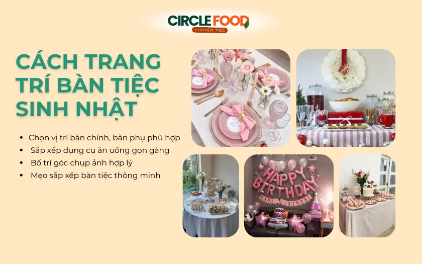 Gợi ý những cách trang trí bàn tiệc sinh nhật đơn giản (Nguồn: Circle Food)