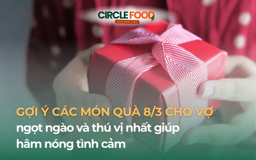 Quà 8/3 cho vợ ngọt ngào và thú vị nhất 2026 giúp hâm nóng tình cảm