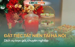 Đặt tiệc tất niên tại Hà Nội | Dịch vụ trọn gói, chuyên nghiệp