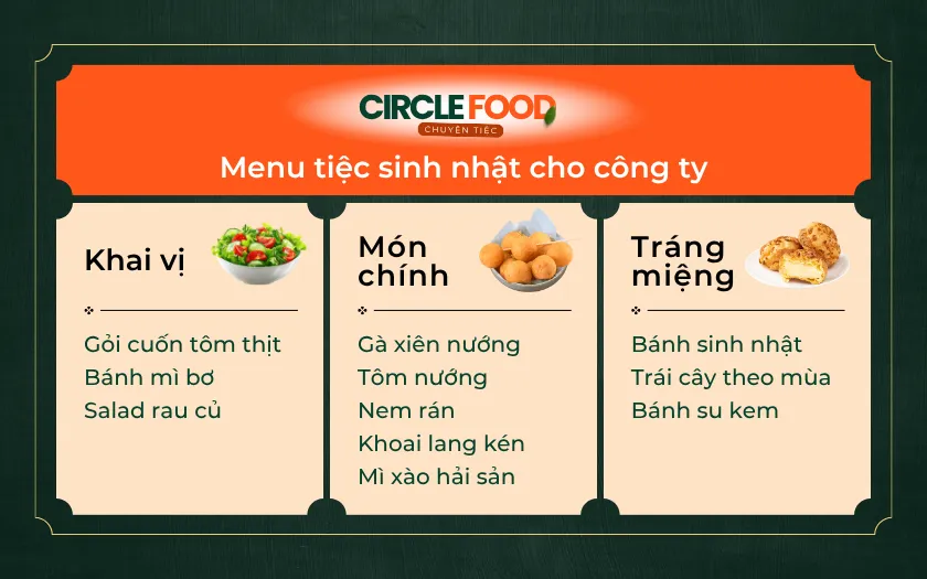 Thực đơn tiệc sinh nhật công ty ưu tiên các món dễ chia phần, dễ phục vụ