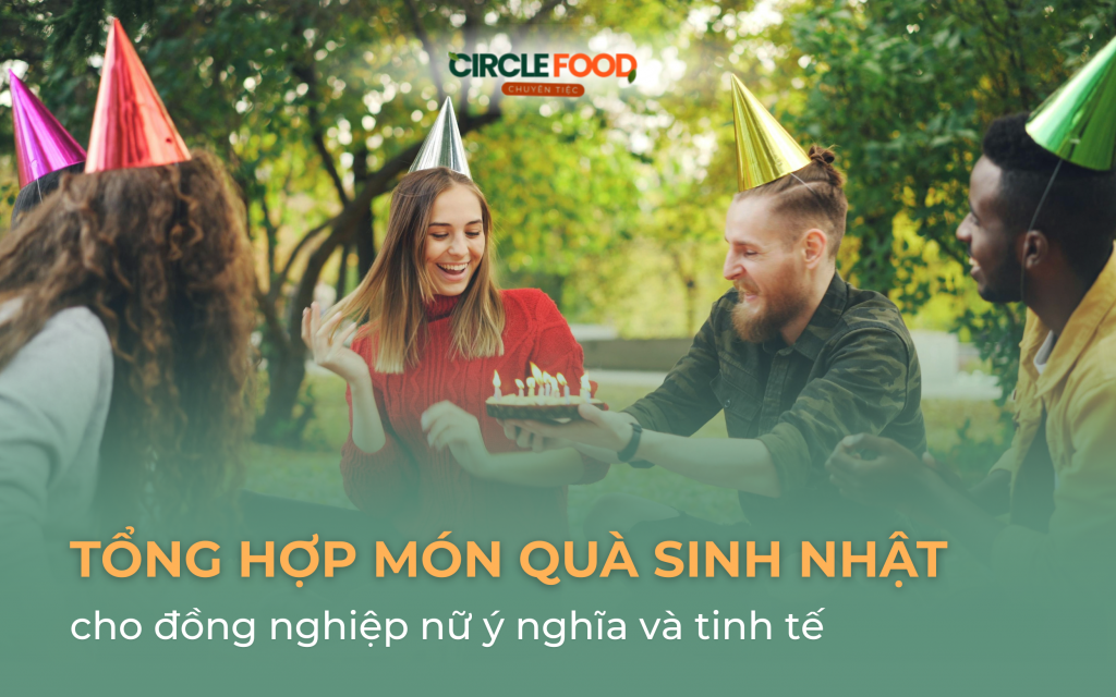20+ Món quà sinh nhật cho đồng nghiệp nữ ý nghĩa và tinh tế