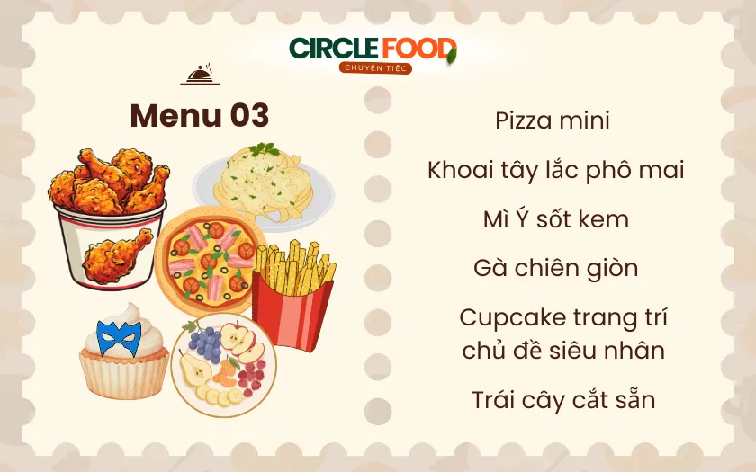 Menu 3: Bàn tiệc sinh nhật năng động với pizza mini, gà chiên và cupcake chủ đề siêu nhân