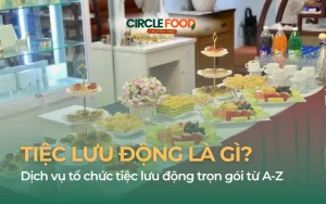 Tiệc lưu động hay còn gọi là tiệc Outside Catering, là hình thức cung cấp dịch vụ ẩm thực và tổ chức tiệc tại địa điểm do khách hàng chỉ định.