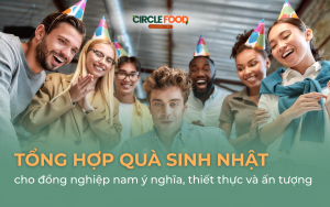 50+ quà sinh nhật cho đồng nghiệp nam ý nghĩa, thiết thực và ấn tượng