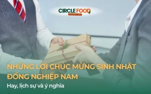 Chúc mừng sinh nhật đồng nghiệp nam