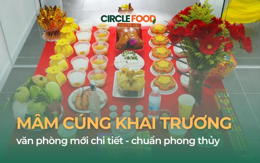 Chi tiết mâm cúng khai trương văn phòng mới chuẩn phong thủy