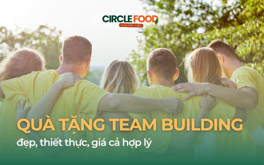 Ý tưởng quà tặng team building đẹp, thiết thực, giá cả hợp lý