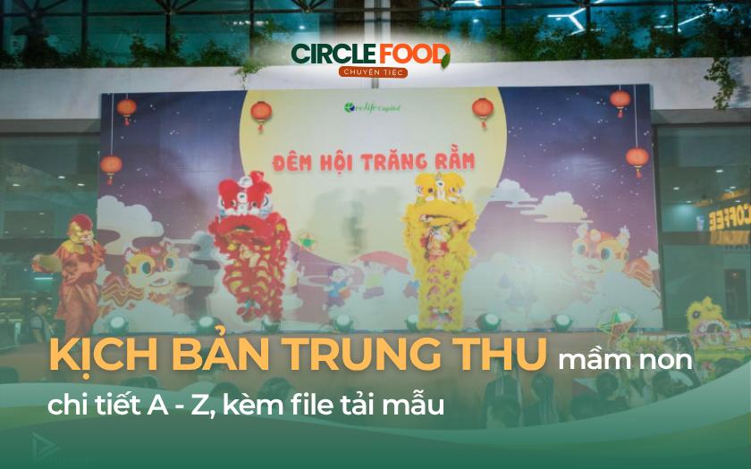 Kịch bản Trung Thu mầm non chi tiết A-Z